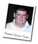 Road Crew Tom